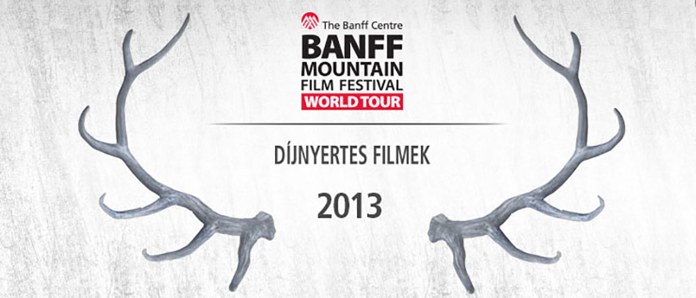 Archívum: Banff 2013 – Díjnyertes filmek